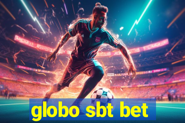 globo sbt bet